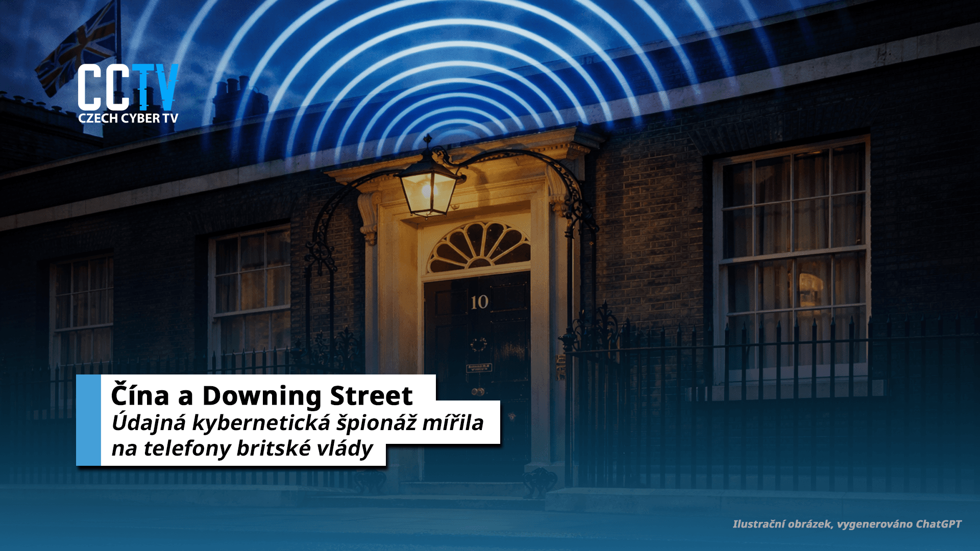Čína a telefony britské vlády: co víme o údajném průniku do Downing Street