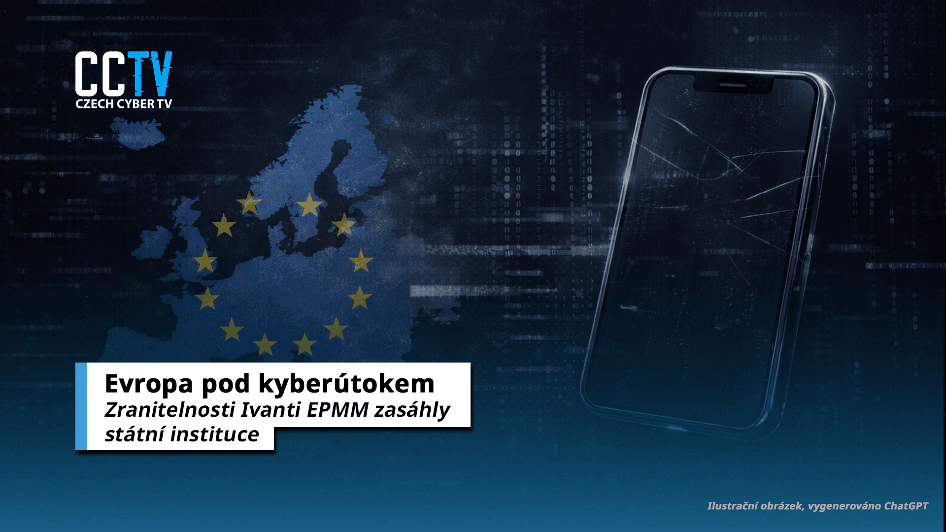 Ivanti EPMM pod tlakem: kyberútoky zasáhly evropské instituce napříč státy