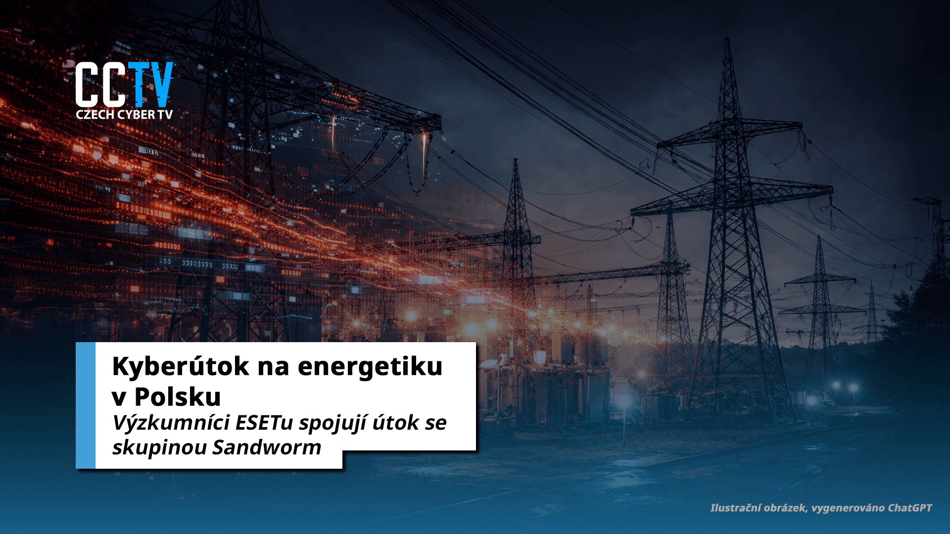 Ruští hackeři pravděpodobně stáli za prosincovým útokem na polskou energetiku