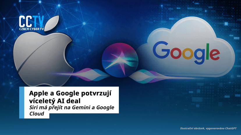 Apple a Google potvrzují víceletý AI deal: Siri má přejít na Gemini a Google Cloud